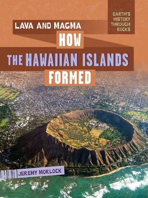 cover image of Lava and Magma: How the Hawaiian Islands Formed
